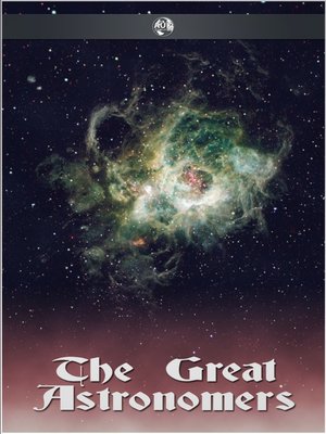 cover image of The Great Astronomers